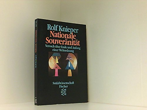 Nationale Souveränität: Versuch über Ende und Anfang einer Weltordnung Law