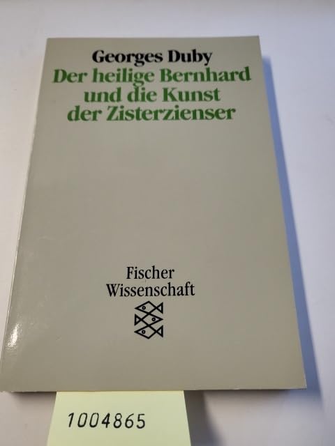 Der heilige Bernhard und die Kunst der Zisterzienser Religion & Esotericism