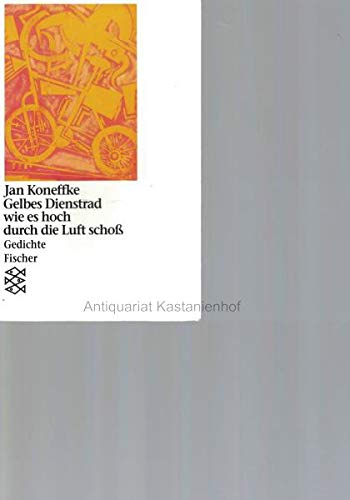 Gelbes Dienstrad wie es hoch durch die Luft schoss: Gedichte Books