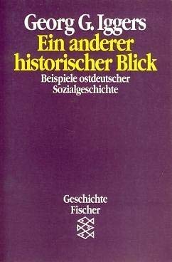 Ein anderer historischer Blick: Beispiele ostdeutscher Sozialgeschichte German history