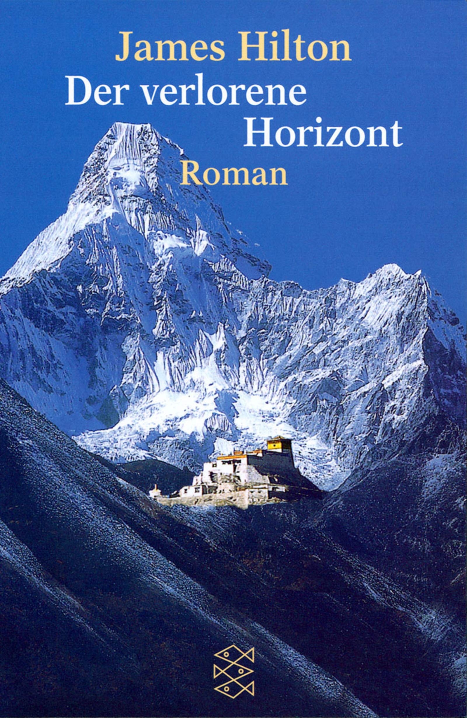 Der verlorene Horizont. Roman. (Fischer Taschenbücher) Contemporary literature