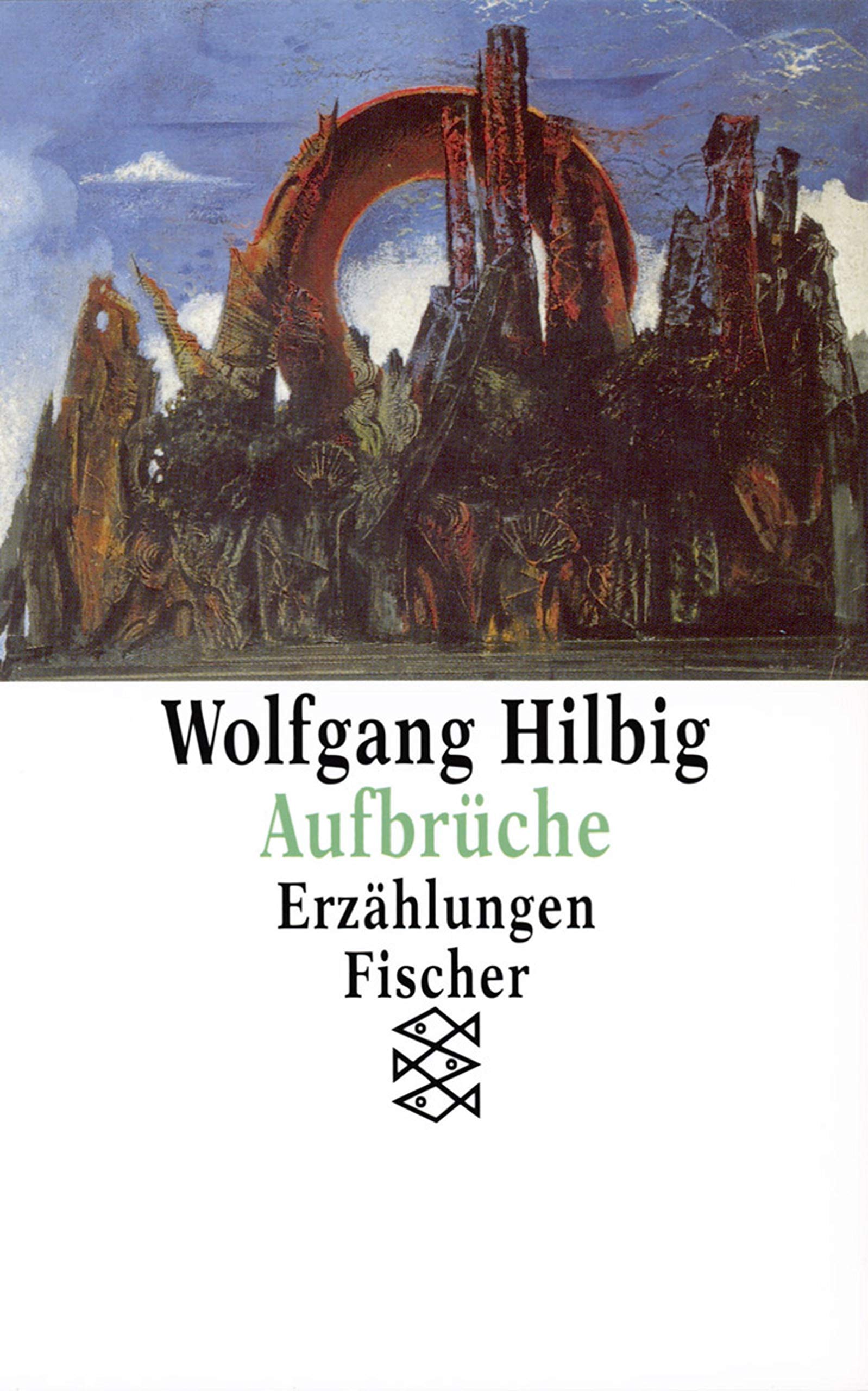 Aufbrüche: Erzählungen (Fischer Taschenbücher) Books