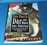 Dar - der Hund aus Sibirien: Roman Contemporary literature