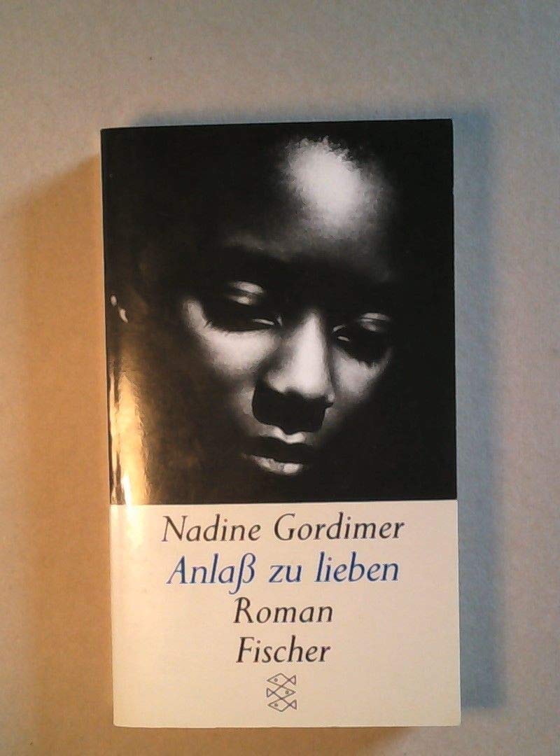 Anlass zu lieben: Roman Contemporary literature