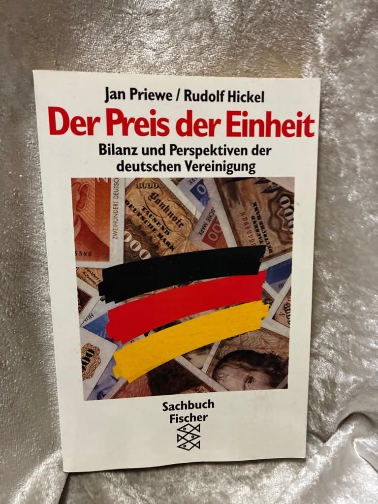 Der Preis der Einheit: Bilanz und Perspektiven der deutschen Vereinigung Politics & History