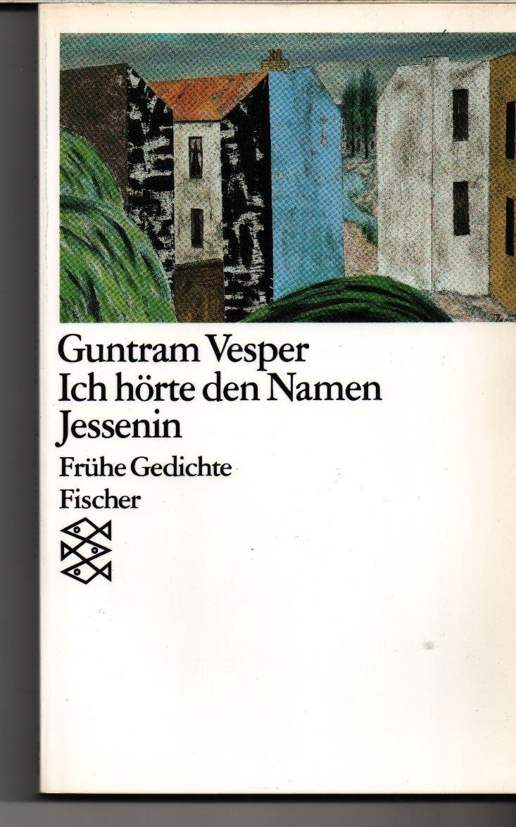 Ich hörte den Namen Jessenin: Frühe Gedichte Books
