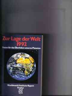 Zur Lage der Welt - 1992: Daten für das Überleben unseres Planeten (Fischer Sachbücher) Geology & Geography