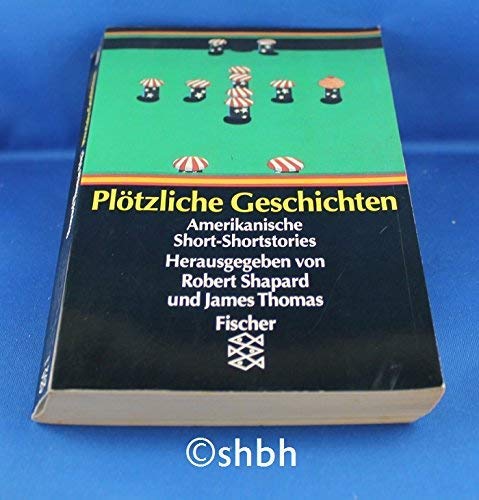 Plötzliche Geschichten: Amerikanische Short-Shortstories book