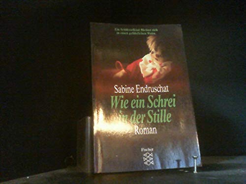 Wie ein Schrei in der Stille: Roman Books