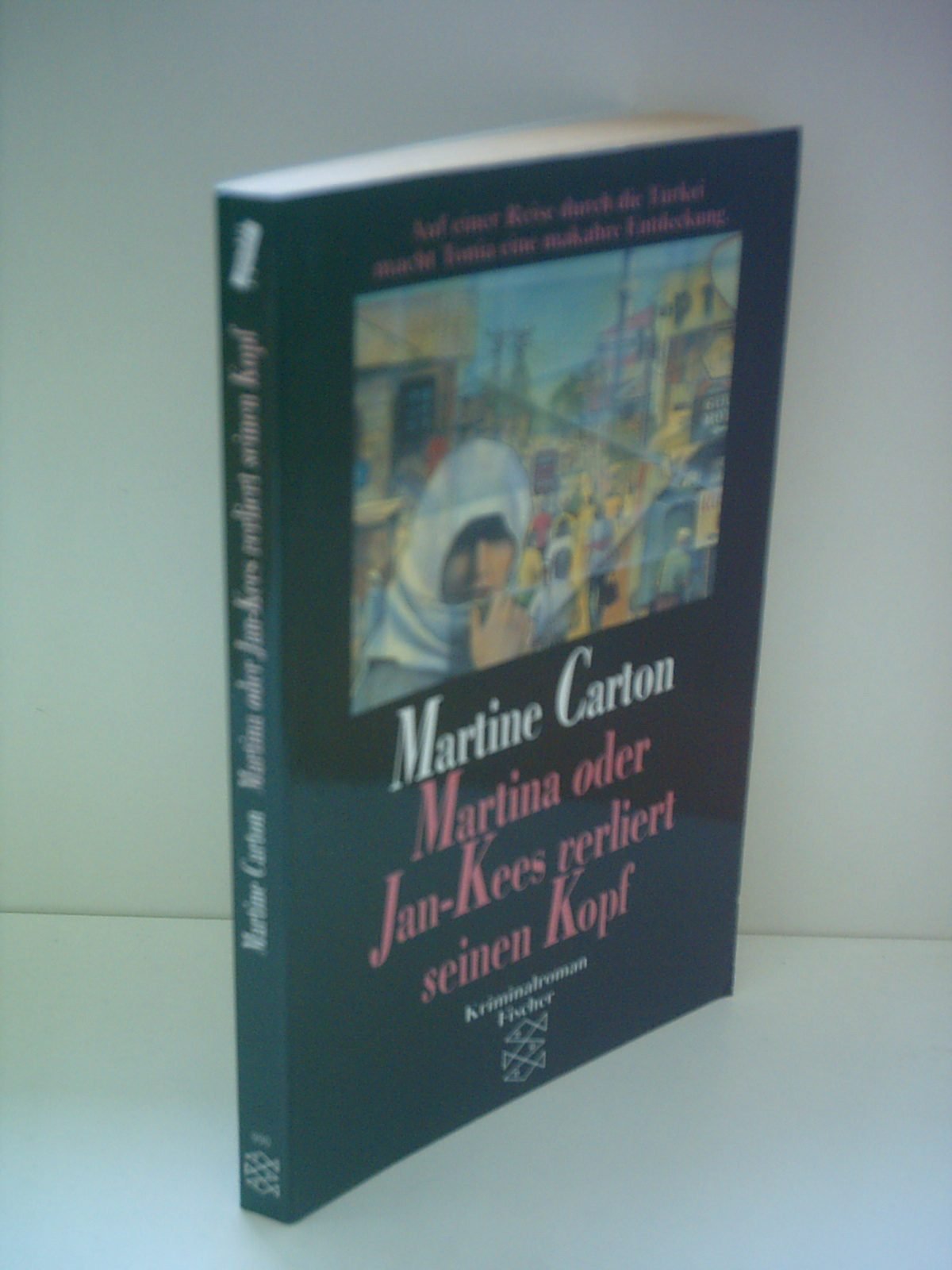 Martina oder Jan-Kees verliert seinen Kopf: Kriminalroman Contemporary literature