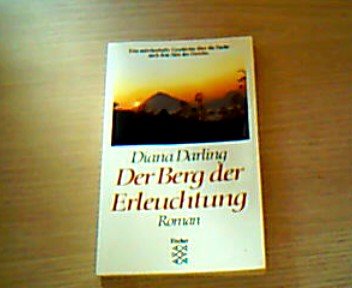 Der Berg der Erleuchtung: Roman Contemporary literature