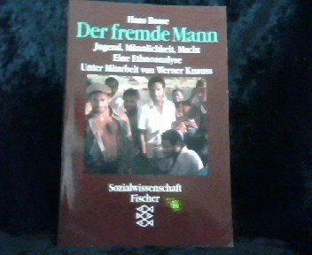 Der fremde Mann: Jugend, Männlichkeit, Macht. Eine Ethnoanalyse Books