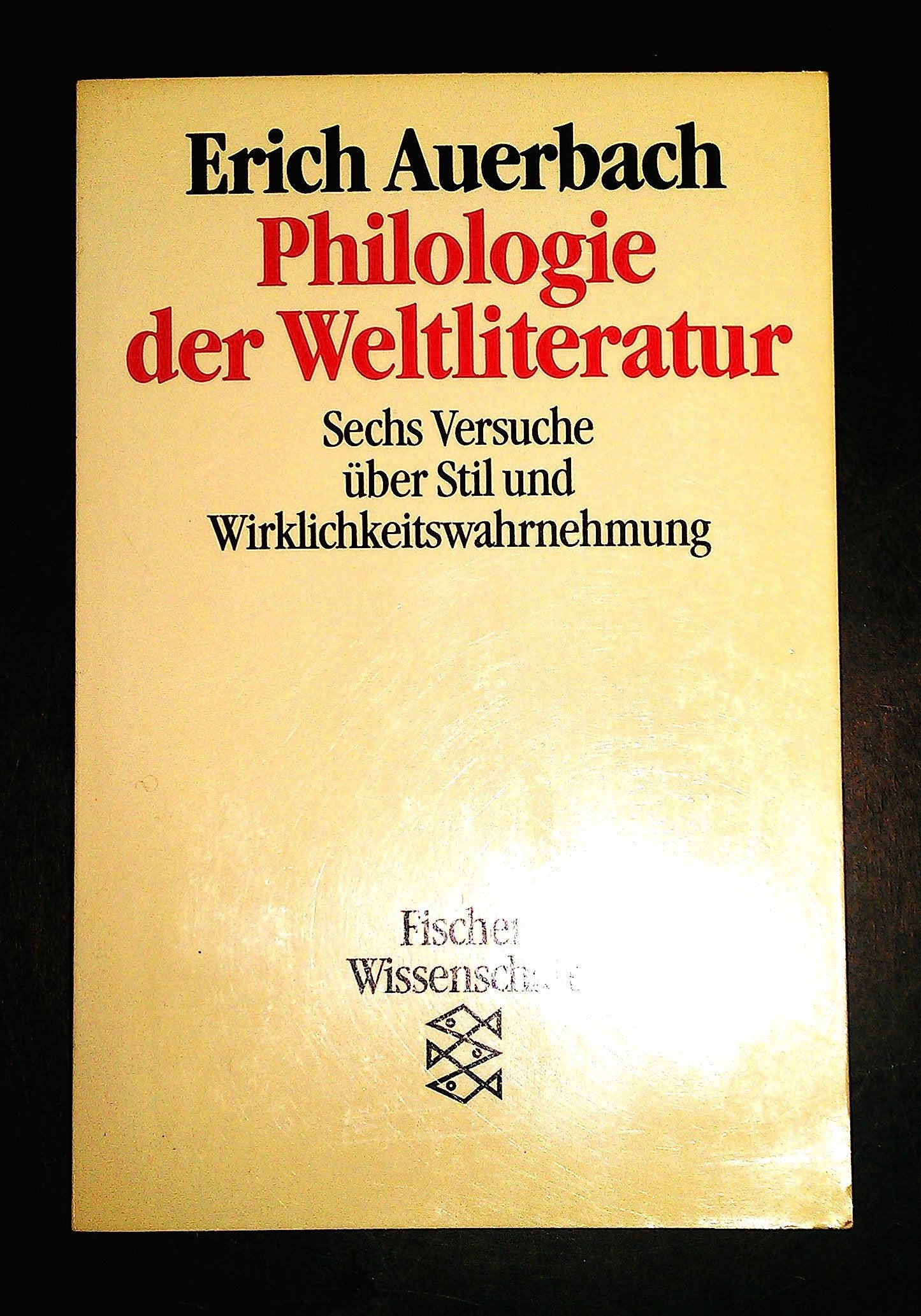 Philologie der Weltliteratur: Sechs Versuche über Stil und Wirklichkeitswahrnehmung Contemporary literature