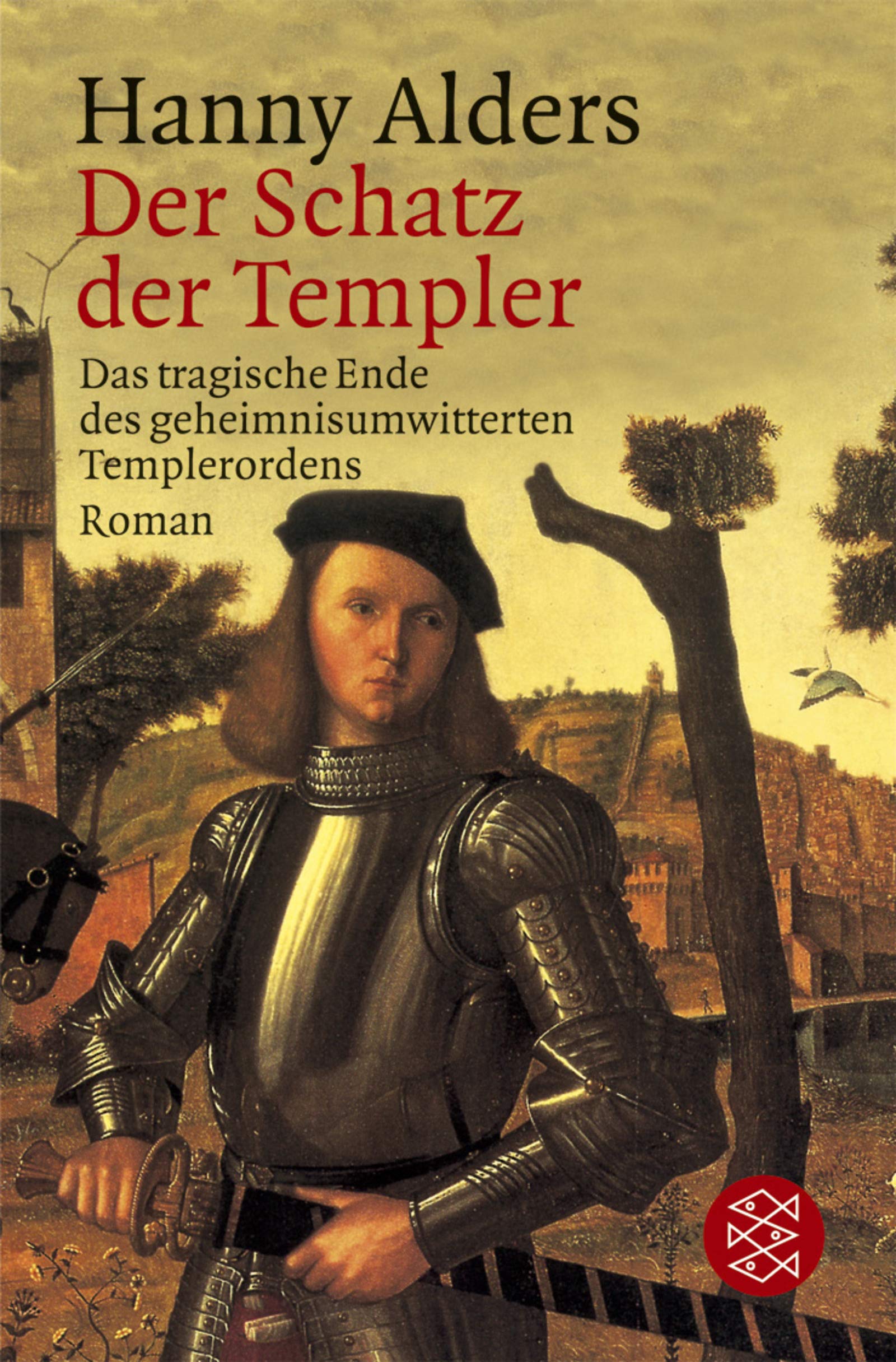 Der Schatz der Templer: Roman (Fischer Taschenbücher) Classics