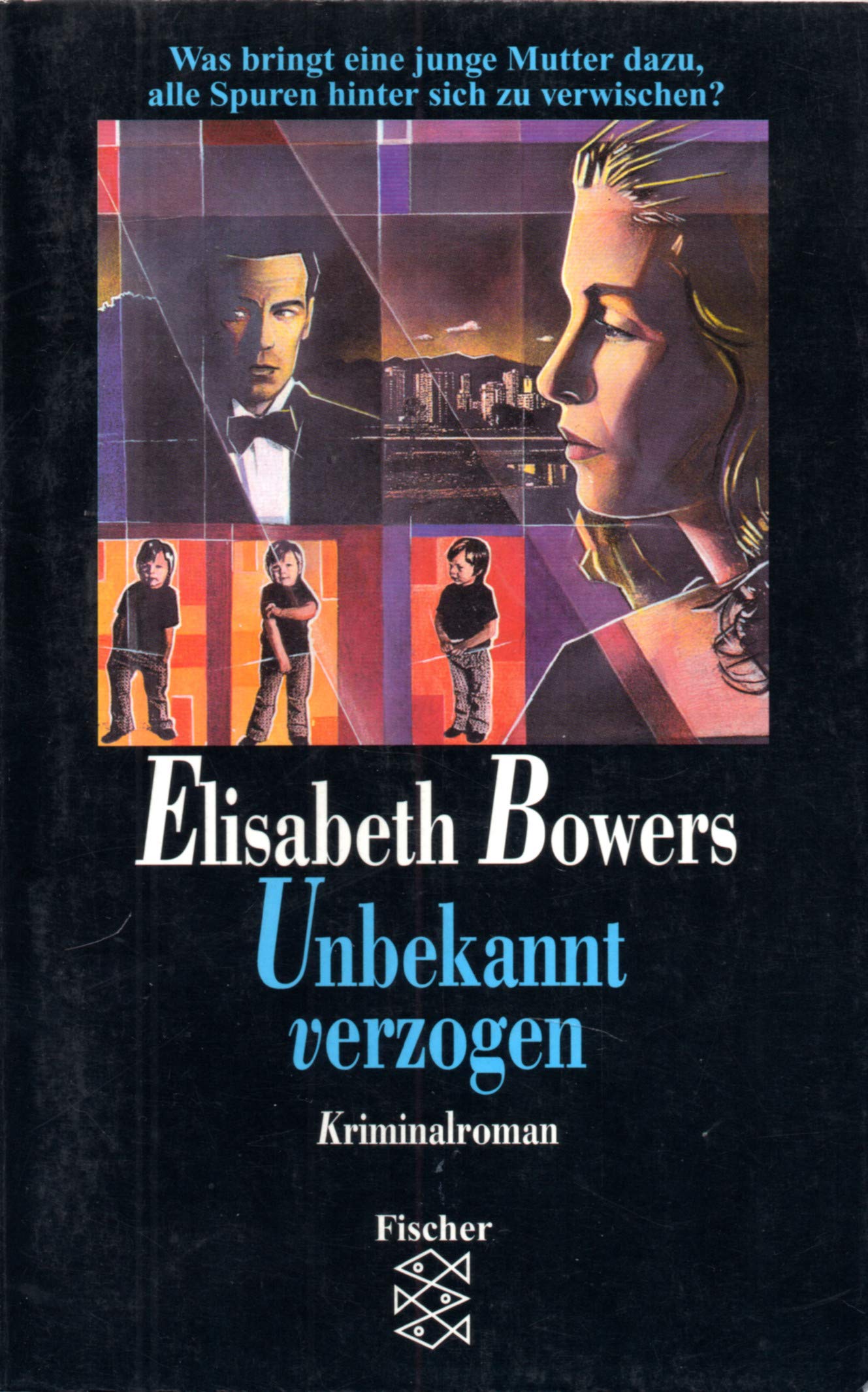 Unbekannt verzogen: Kriminalroman (Fischer Taschenbücher) Contemporary literature