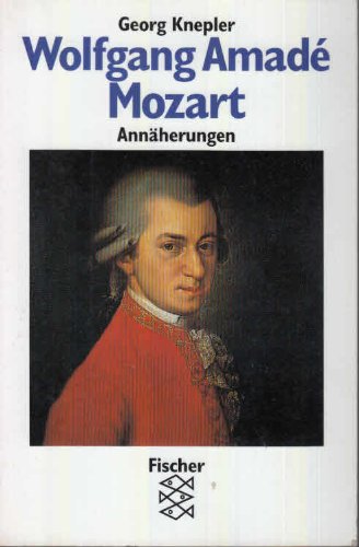 Wolfgang Amadé Mozart. Annäherungen Arts & Music
