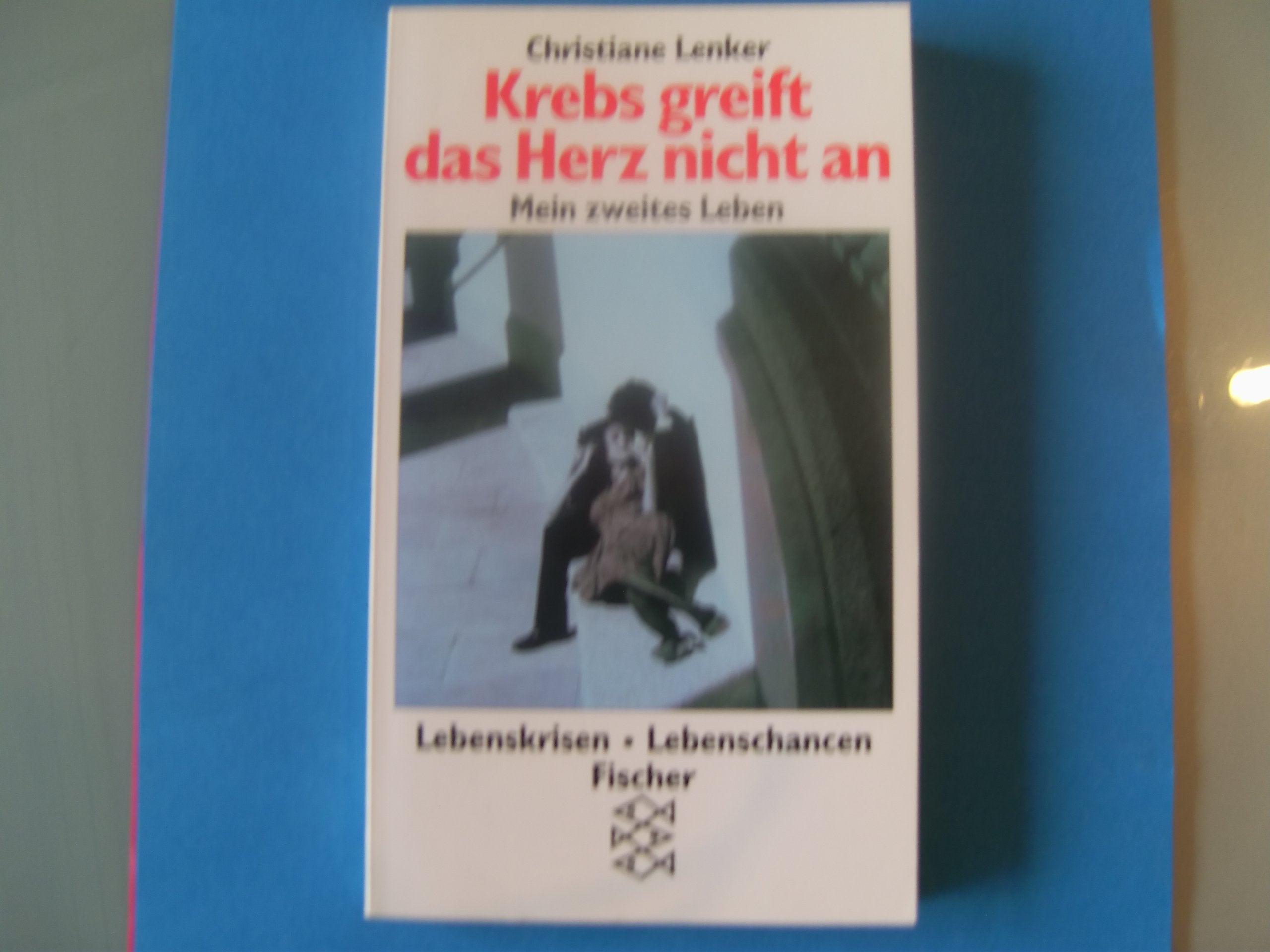 Krebs greift das Herz nicht an: Mein zweites Leben Medicine