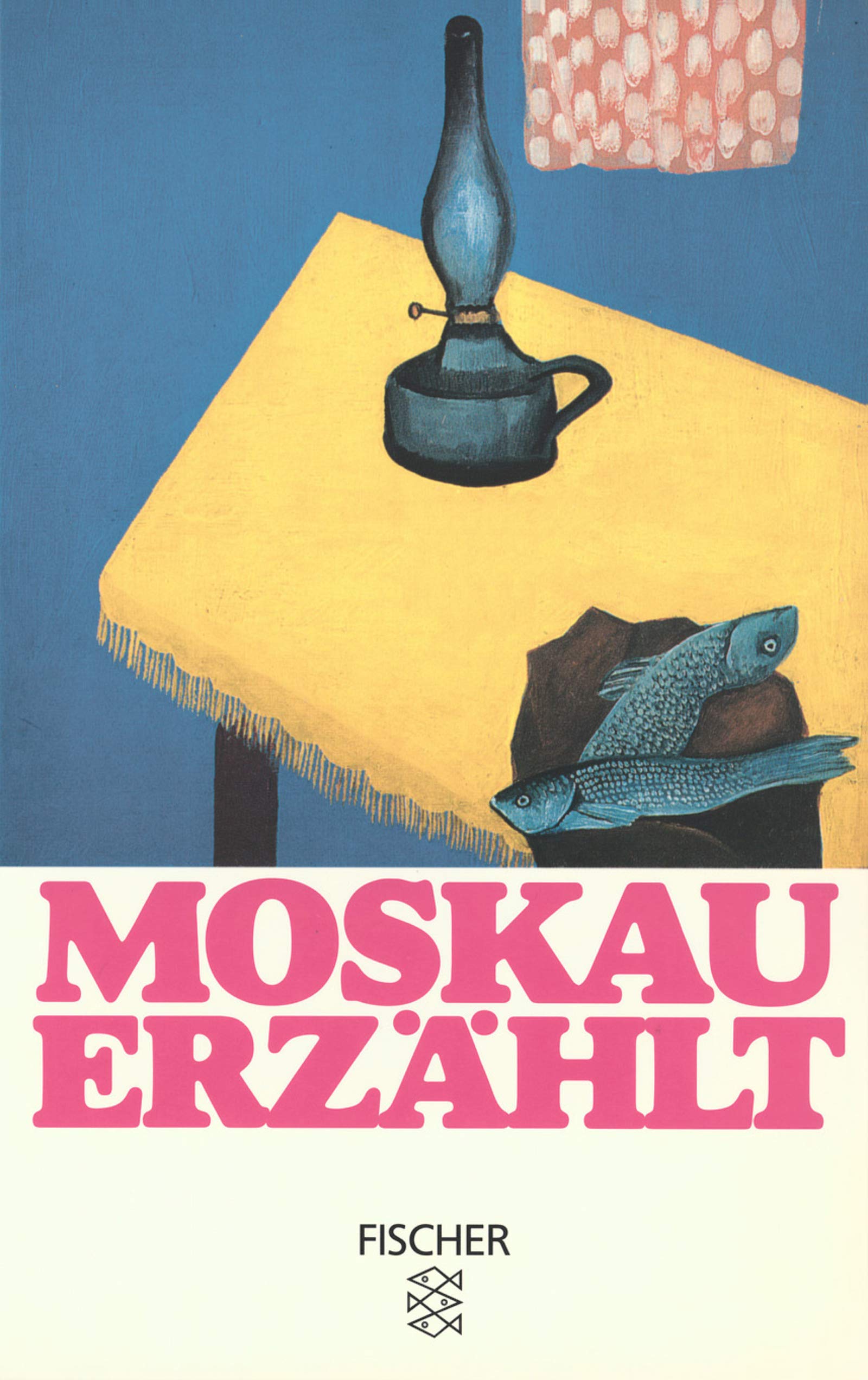 Moskau erzählt (Fischer Taschenbücher) Books