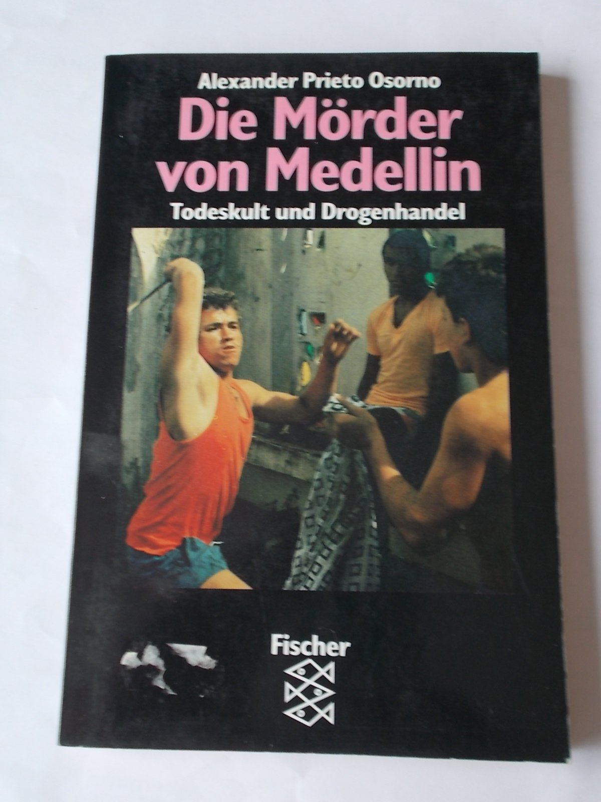 Die Mörder von Medellin: Todesschuld und Drogenhandel Books