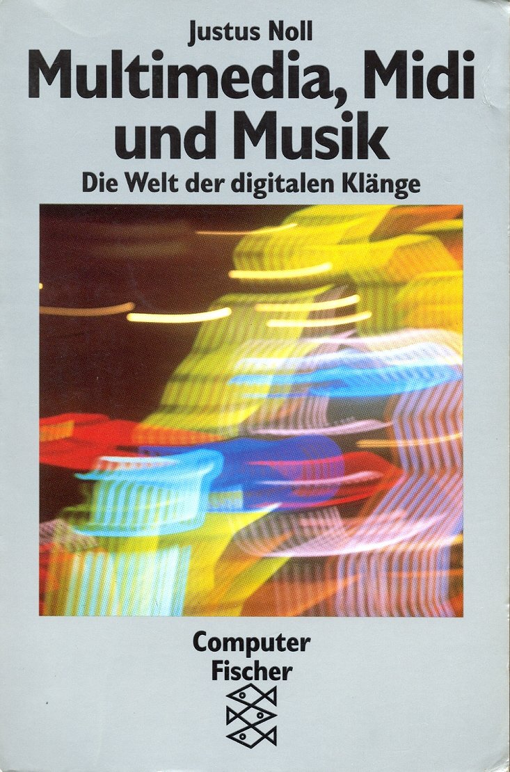 Multimedia, Midi und Musik: Die Welt der digitalen Klänge Books