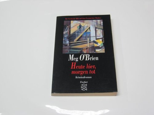 Heute hier, morgen tot: Kriminalroman (Fischer Taschenbücher) Books