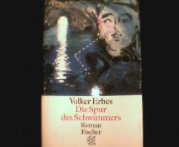 Die Spur des Schwimmers: Roman Books