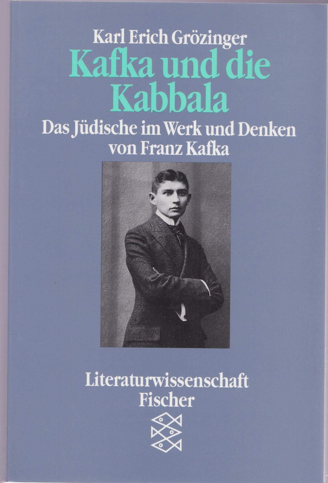 Kafka und die Kabbala. Das Jüdische im Werk und Denken von Franz Kafka Professional & Reference Books