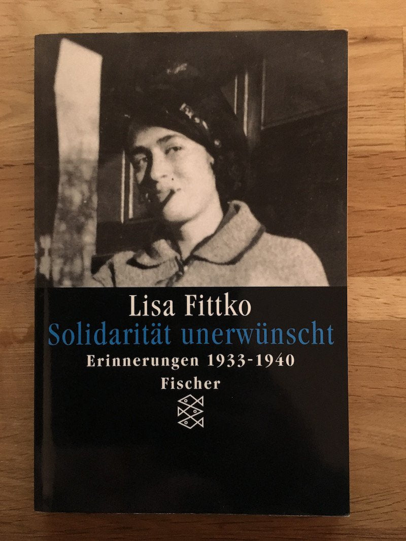 Solidarität unerwünscht: Erinnerungen 1933-1940 Books
