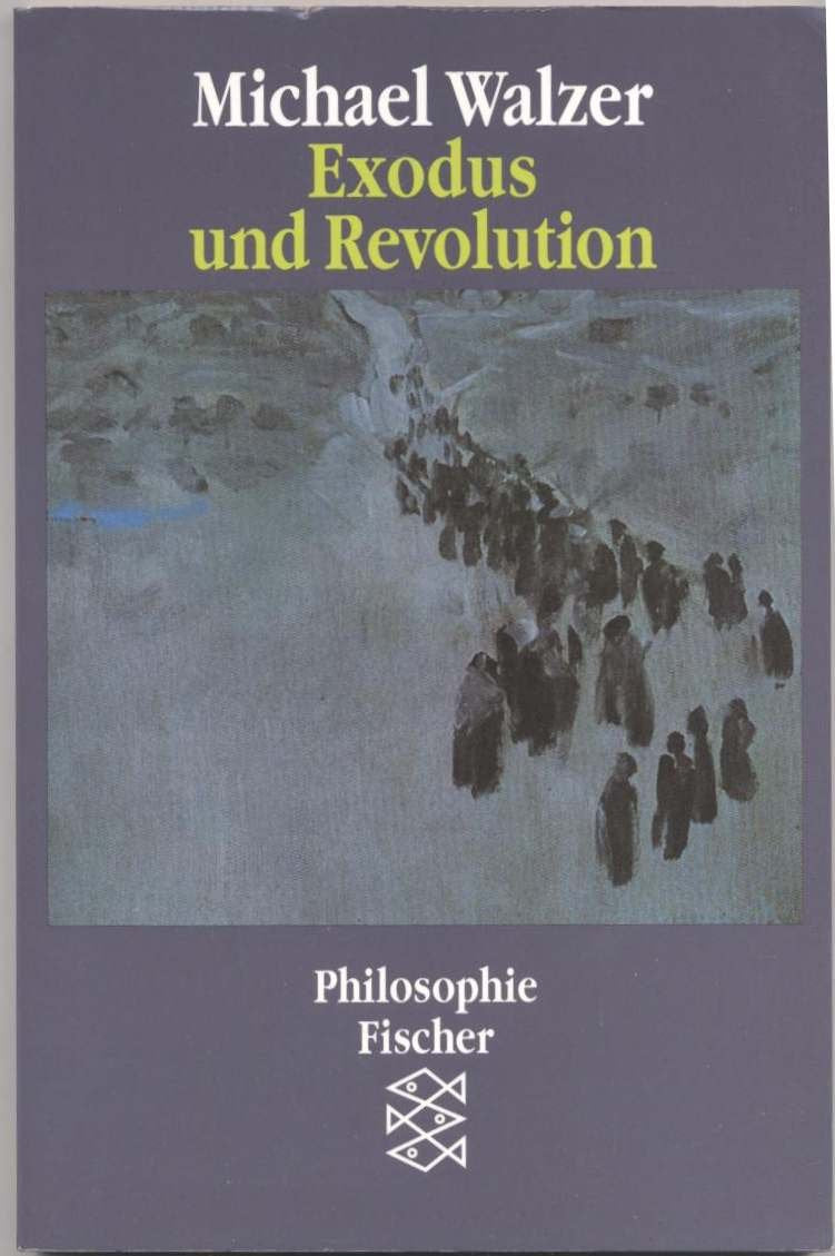 Exodus und Revolution Philosophy