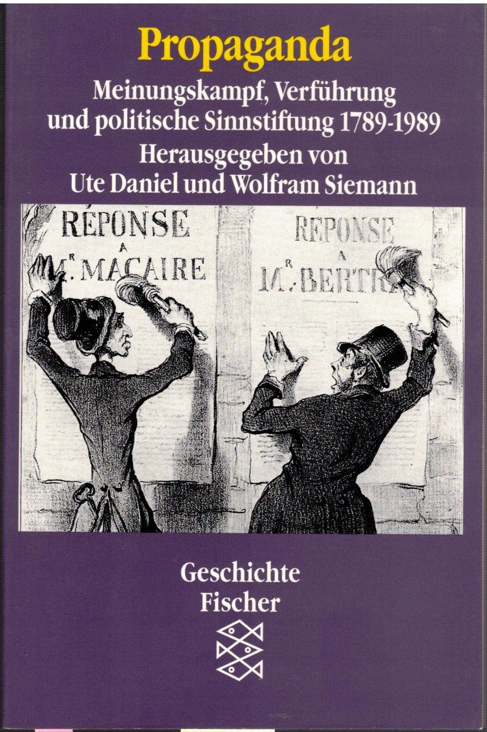 Propaganda: Meinungskampf, Verführung und politische Sinnstiftung Politics & History