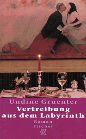 Vertreibung aus dem Labyrinth: Roman Contemporary literature