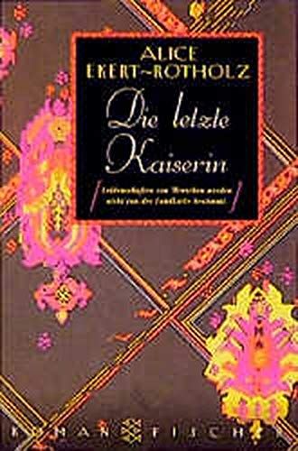 Die letzte Kaiserin: Roman Contemporary literature