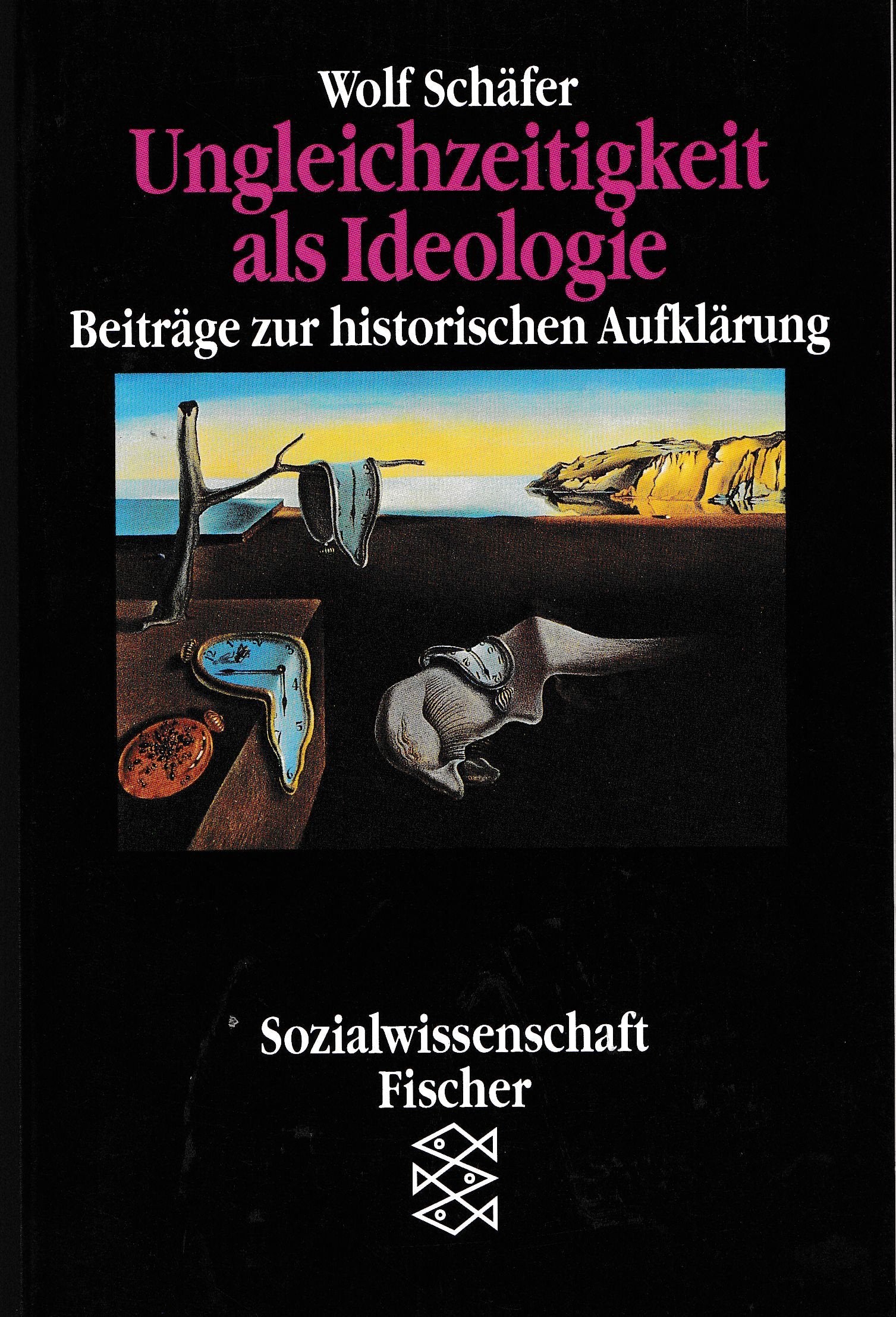 Ungleichzeitigkeit als Ideologie: Beiträge zur historischen Aufklärung Books