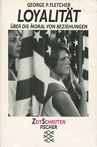 Loyalität: Über die Moral von Beziehungen Social Sciences