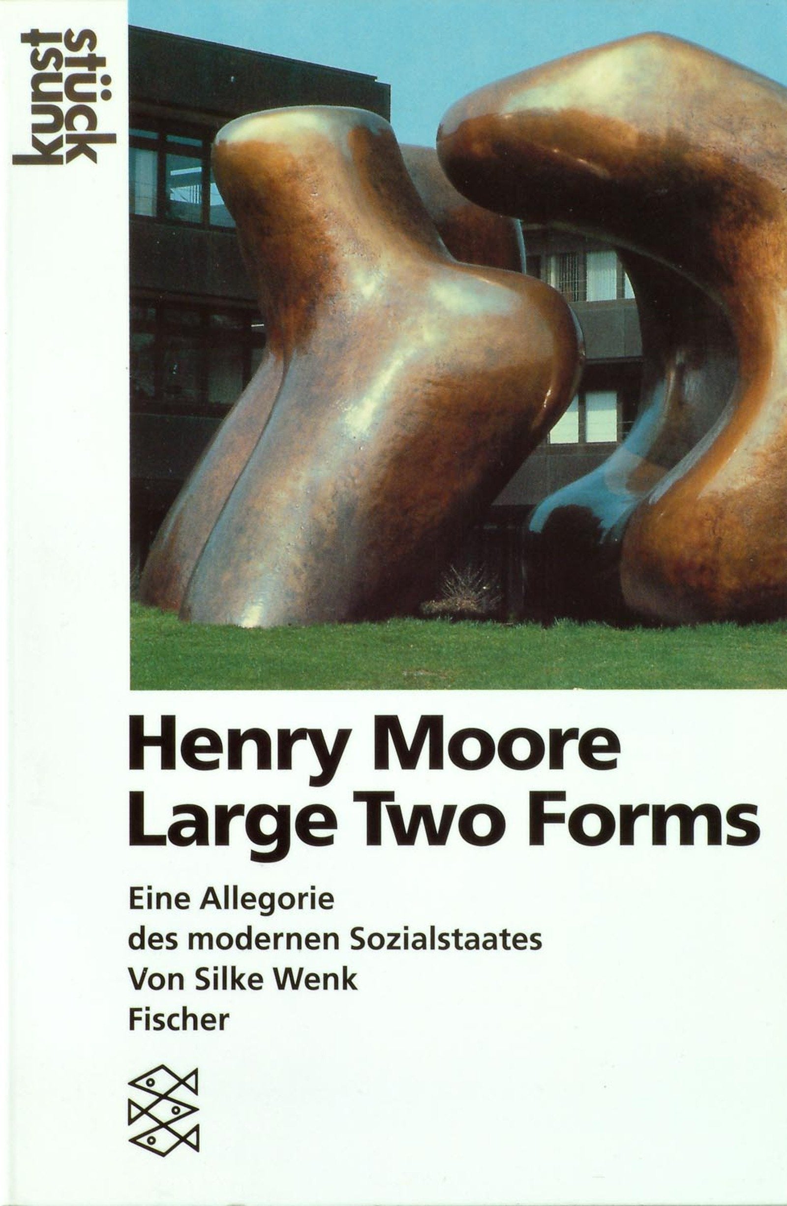 Henry Moore Large Two Forms: Eine Allegorie des modernen Sozialstaates: Eine Allegorie des modernen Sozialstaats Film, Art & Culture