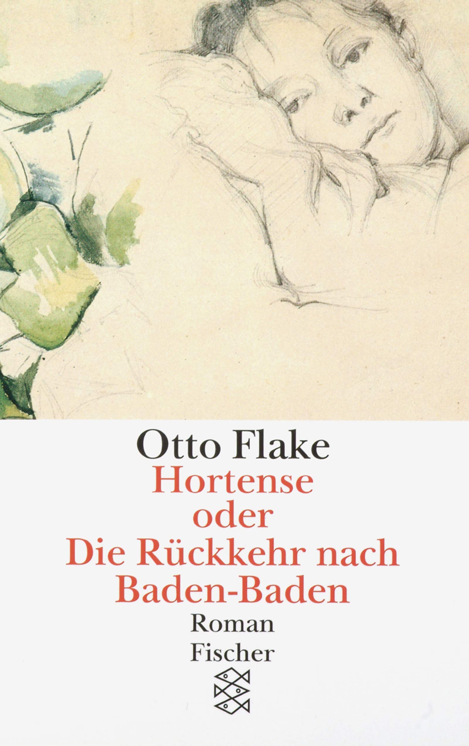 Hortense oder Die Rückkehr nach Baden-Baden: Roman (Fischer Taschenbücher) Contemporary literature