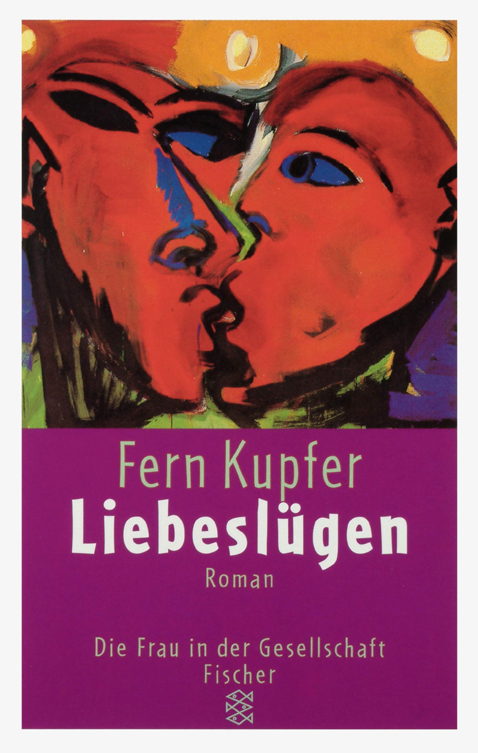 Liebeslügen: Roman (Die Frau in der Gesellschaft) Crime & Thrillers