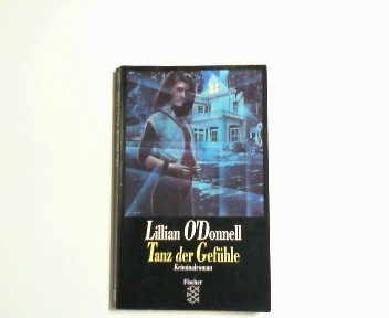 Tanz der Gefühle: Kriminalroman (Fischer Taschenbücher) - O'Donnell, Lillian book