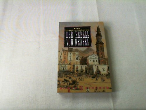 Der Rebell von Neapel: Roman Contemporary literature