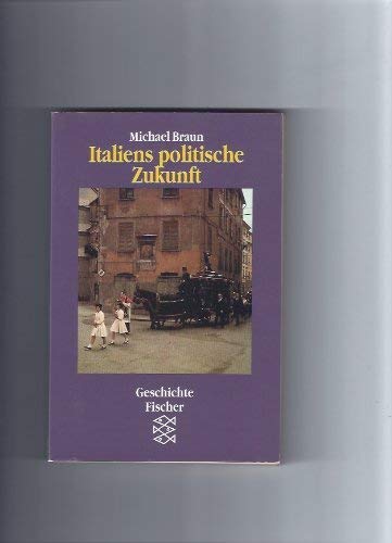 Italiens politische Zukunft Politics & History