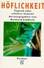 Höflichkeit: Tugend oder schöner Schein? Social Sciences