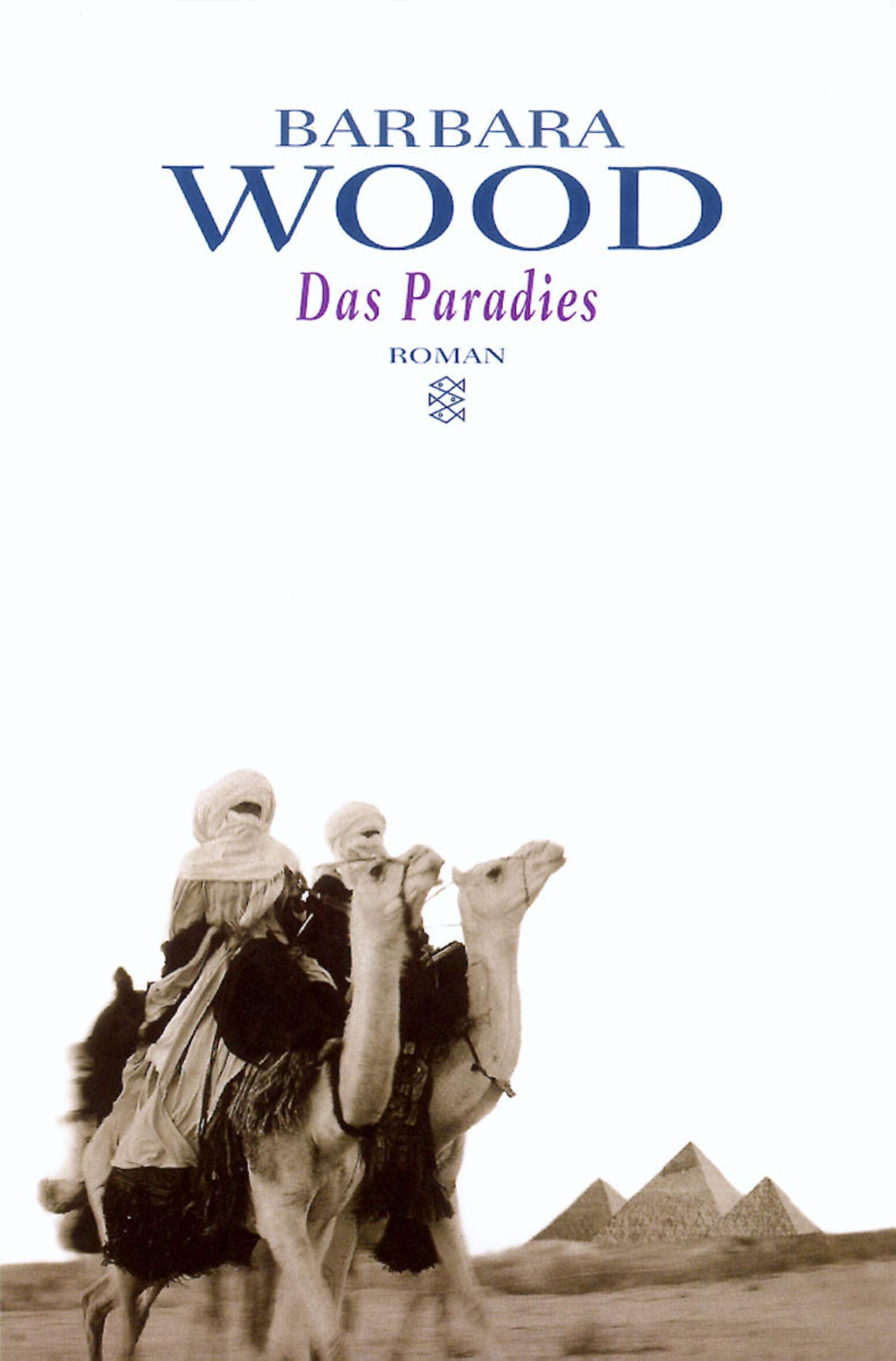 Das Paradies: Roman (Fischer Taschenbücher) Contemporary literature