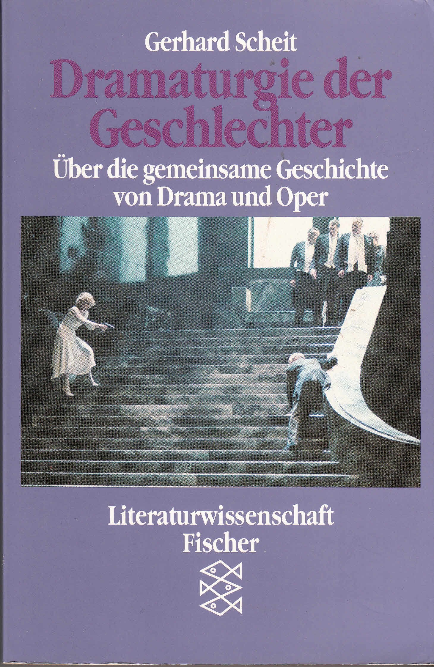 Dramaturgie der Geschlechter: Über die gemeinsame Geschichte von Drama und Oper Books