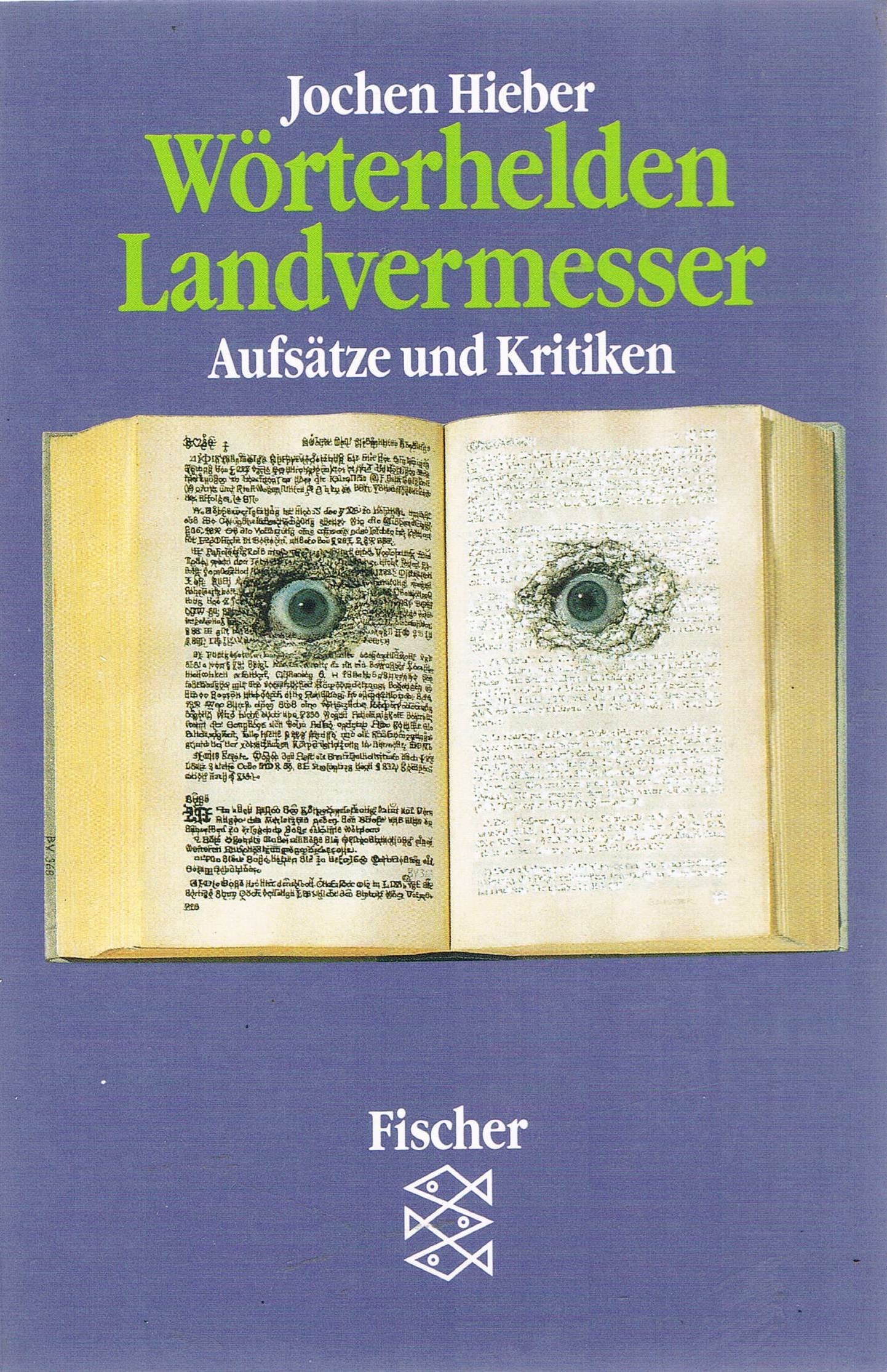 Wörterhelden, Landvermesser: Aufsätze und Kritiken Professional & Reference Books