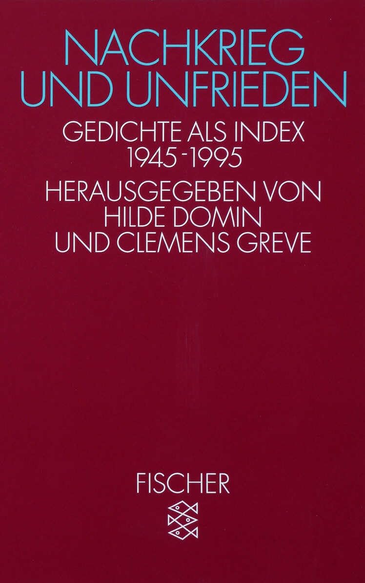 Nachkrieg und Unfrieden: Gedichte als Index 1945 - 1995 Poetry