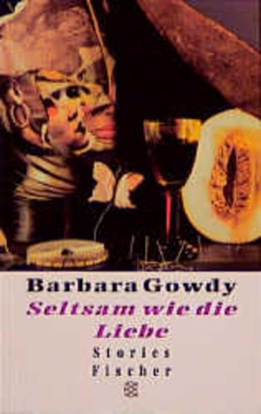Seltsam wie die Liebe: Stories (Fischer Taschenbücher) Essays & Short Stories