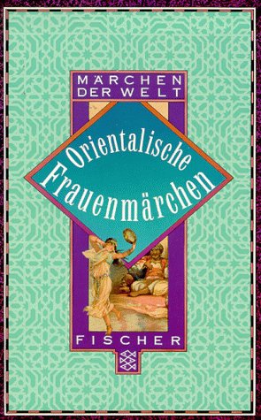Orientalische Frauenmärchen Contemporary literature