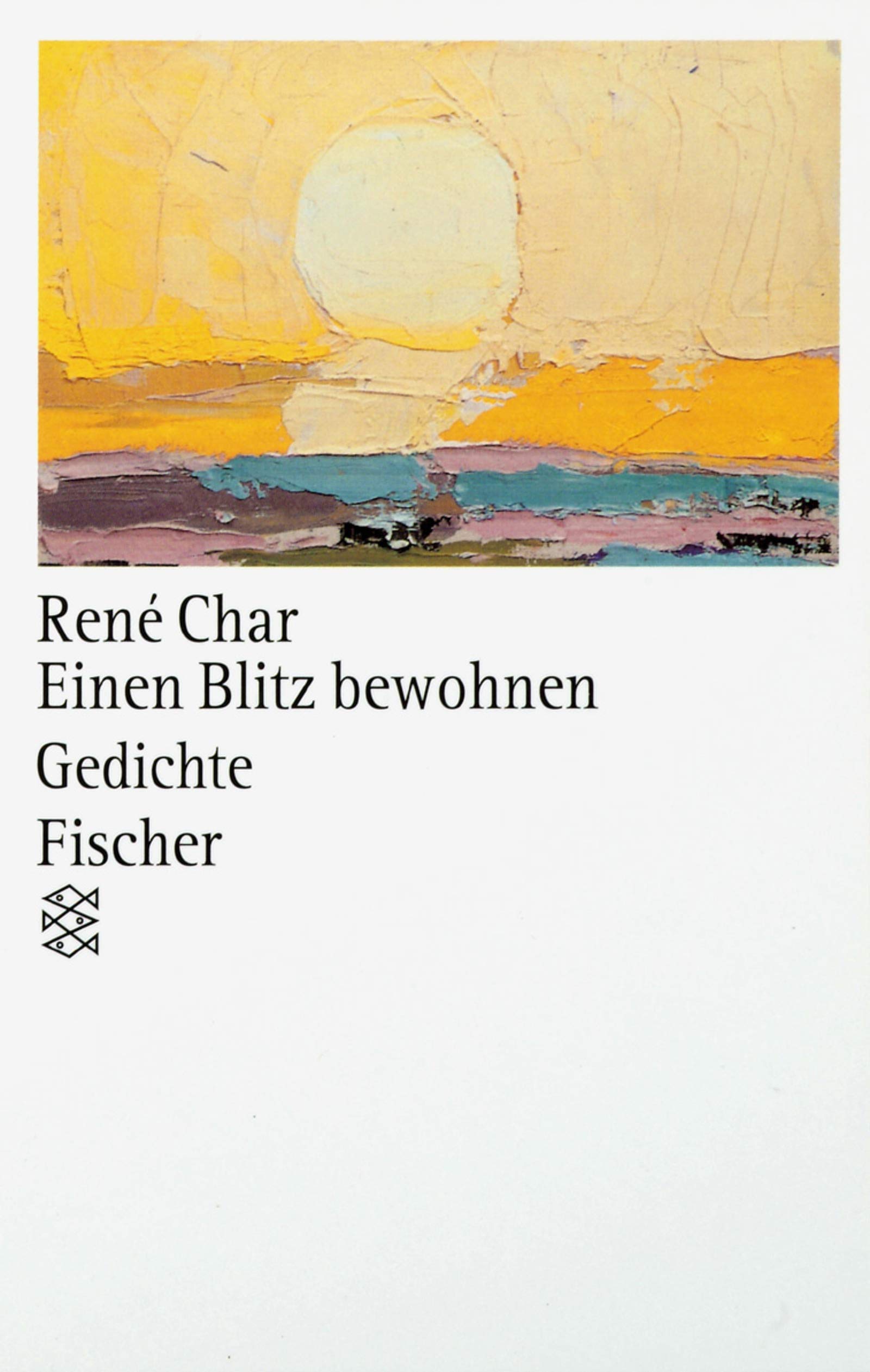 Einen Blitz bewohnen: Gedichte. Zweisprachige Ausgabe: Gedichte 1936-1988. Text Franz.-Dtsch.. Mit Kommentaren (Fischer Taschenbücher) Poetry