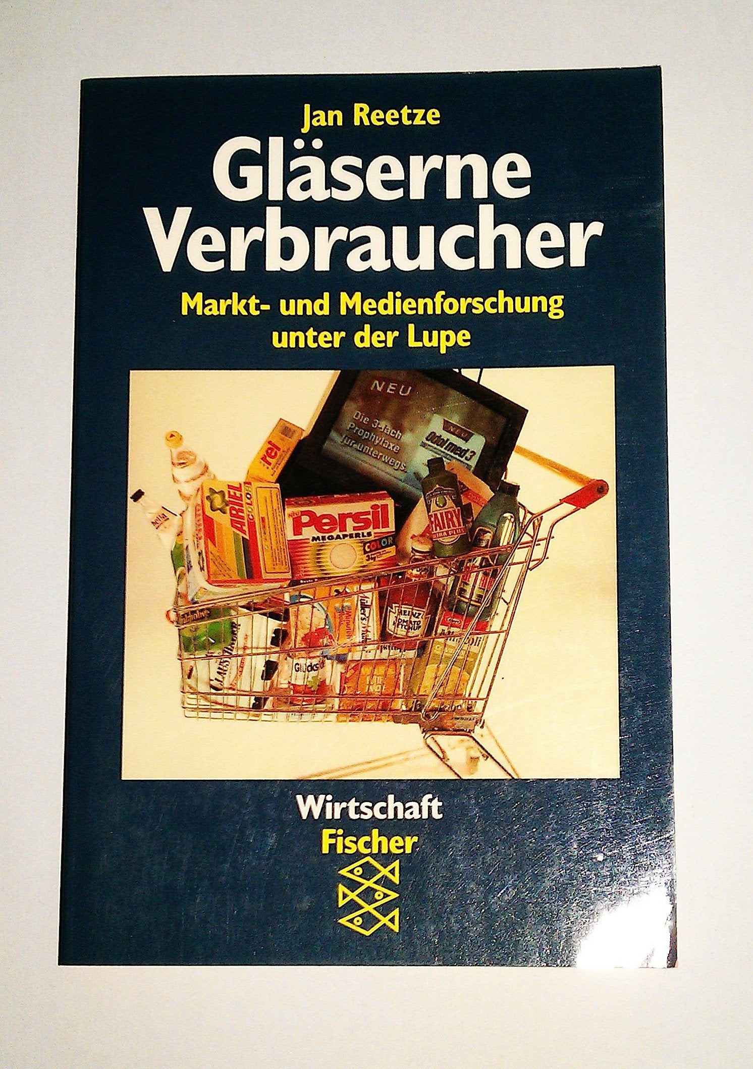 Gläserne Verbraucher: Markt- und Medienforschung unter der Lupe Media & Communication
