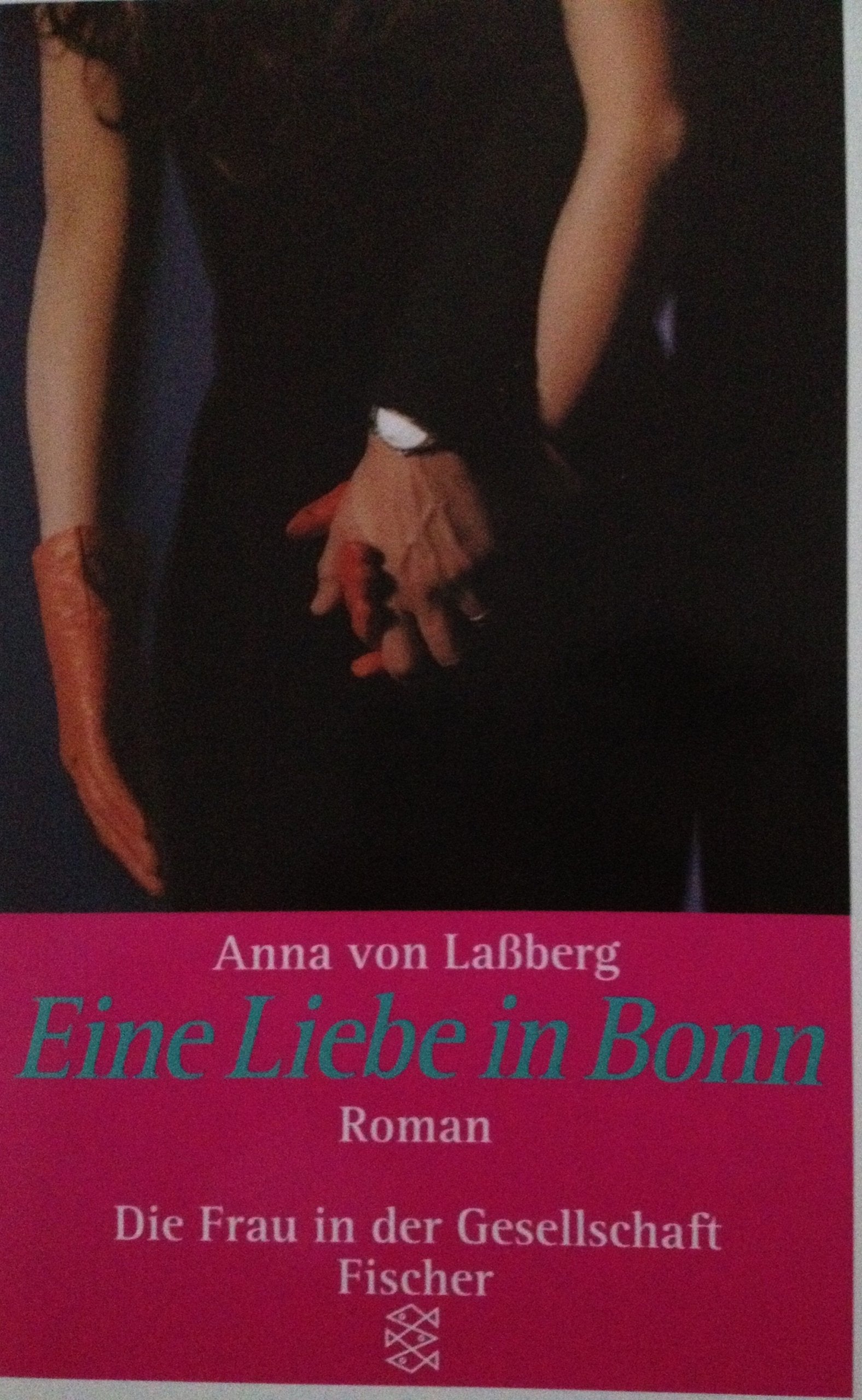 Eine Liebe in Bonn: Roman (Fiction, Poetry & Drama) Contemporary literature